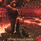 Only the Ruthless Remain - Skinless