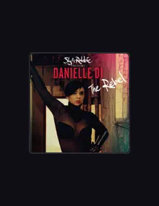 Dengarkan Danielle "DI", tonton video musik, baca bio, lihat tanggal tur & lainnya!
