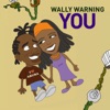 Wally Warning
