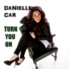 Turn You On - Single