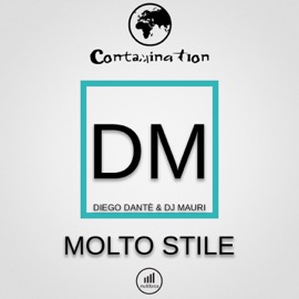 Molto stile (feat. DJ Mauri) DJ Diego Dantè