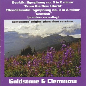Dvorak, A.: Symphony No. 9, "From the New World"  - Mendelssohn, Felix: Symphony No. 3, "Scottish" (version for piano duet)