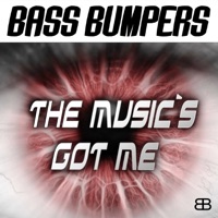 Bass Bumpers - The music's got me