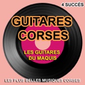 Guitares corses (4 succès) [Les plus belles musiques corses] - EP artwork