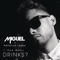 How Many Drinks? (feat. Kendrick Lamar) - Miguel lyrics