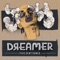 Dreamer - Five Cent Cones lyrics