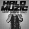 Never Backing Down (feat. Wize) - Halo Muzic lyrics