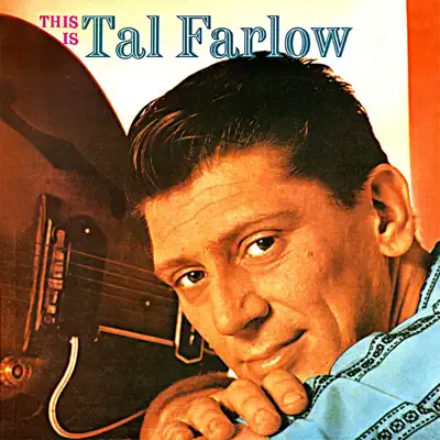 This Is Tal Farlow (Remastered) - Tal Farlow