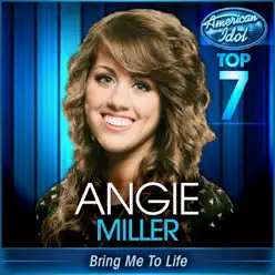 Bring Me to Life (American Idol Performance) - Single - Angie Miller