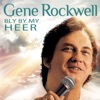 Gene Rockwell - Just a Closer Walk With Thee