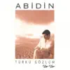 Abidin - Türkü Gözlüm