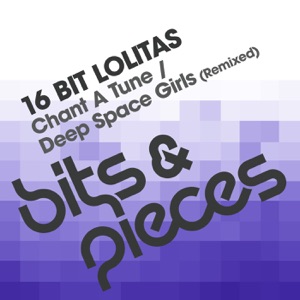Chant a Tune / Deep Space Girls - EP (Remixed) - EP