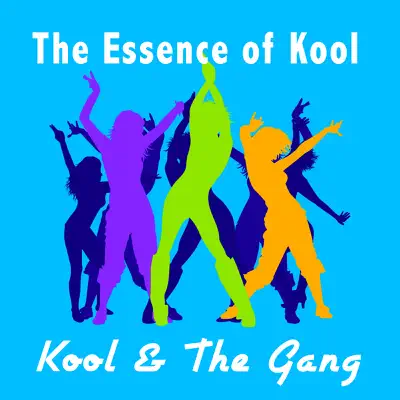 The Essence of Kool - Kool & The Gang