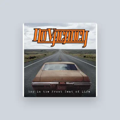Listen to No Vacancy, watch music videos, read bio, see tour dates & more!