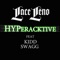 Hyperactive (feat. Kidd Swagg) [Remix] - Lace Leno lyrics