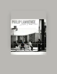 Listen to Philip Lawrence, watch music videos, read bio, see tour dates & more!