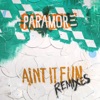 Ain't It Fun Remixes - EP, 2014