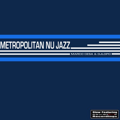 Metropolitan Nu Jazz - EP
