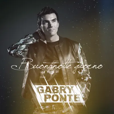 Buonanotte giorno (Radio Edit) - Single - Gabry Ponte
