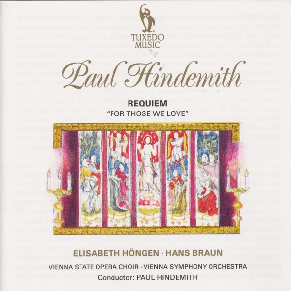 Hindemith: Requiem "For Those We Love"