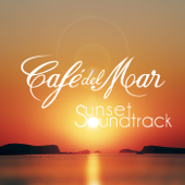 Café del Mar - Café del Mar - Sunset Soundtrack