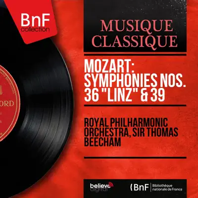 Mozart: Symphonies Nos. 36 "Linz" & 39 (Mono Version) - Royal Philharmonic Orchestra