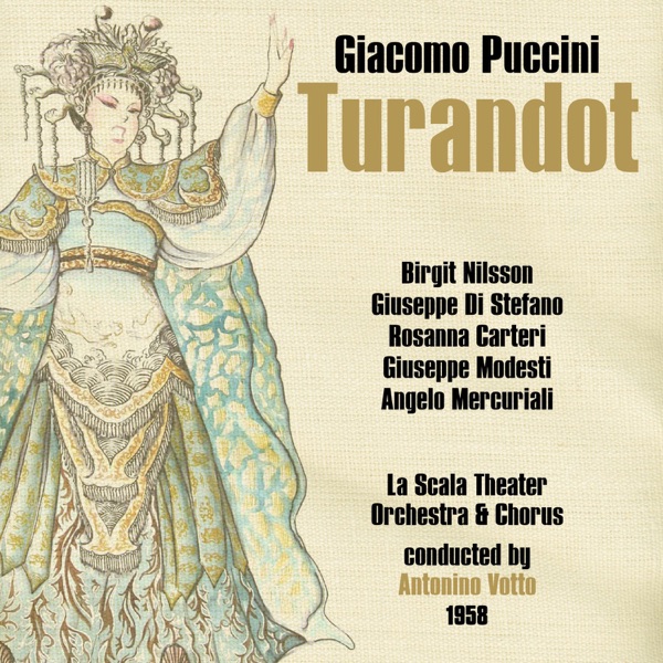 Giacomo Puccini: Turandot (Recorded 1958)
