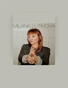Poslechněte si interpreta Milana Lutikova, sledujte hudební videa, přečtěte si životopis, podívejte se na data turné a další informace.