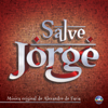 Salve Jorge - Instrumental - Alexandre De Faria