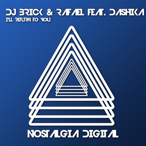 I'll Return to You (feat. Dashika) - Single