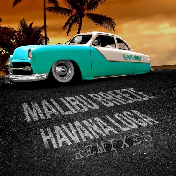 Havana Loca (Remixes) - EP
