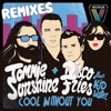 Cool Without You (feat. Kid Sister) [Remixes] - EP