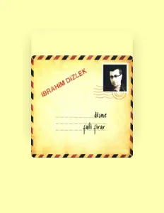 收听 İbrahim Dizlek、观看音乐视频、阅读小传、查看巡演日期等 ！