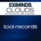 Clouds (Alex Larichev Remix) - Eximinds lyrics