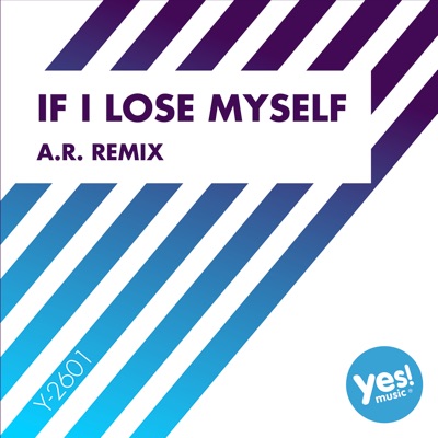 If I Lose Myself (A.R. Remix) - Single