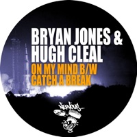 On My Mind / Catch a Break - Single - Bryan Jones & Hugh Cleal