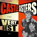 The Castle Sisters - Goodbye Dad