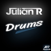 Drums - Single - Julian R