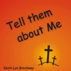 Kevin Lyn Brockway - Father, How You Love Me