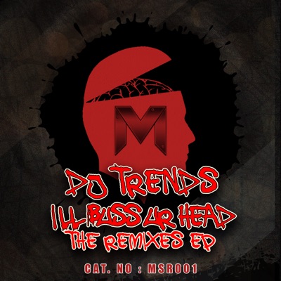 I'll Buss Your Head (Remixes) - EP