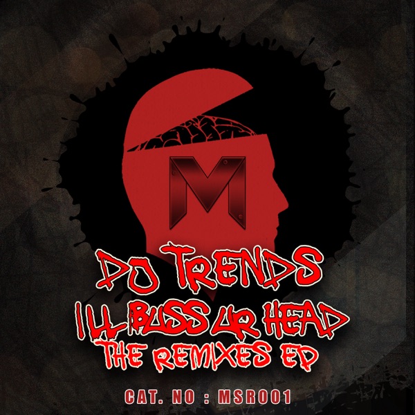 I'll Buss Your Head (Remixes) - EP
