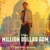 Million Dollar Arm (original Motion Picture Soundtrack) - A. R. Rahman