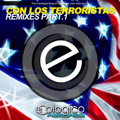 Con los Terroristas Remixes Pt. 1 - EP