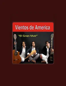 收听 Vientos de America、观看音乐视频、阅读小传、查看巡演日期等 ！