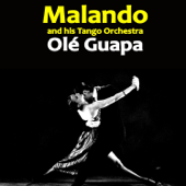 Olé Guapa - Malando and His Tango Orchestra