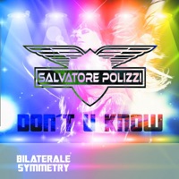 Don't U Know - Single - Salvatore Polizzi
