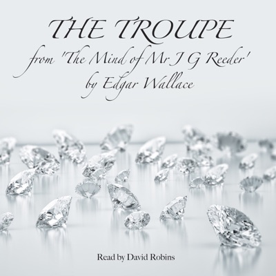 The Troupe: The Mind of Mr J. G. Reeder (Unabridged)