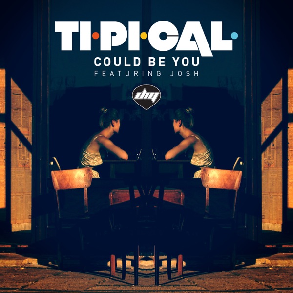 Could Be You (feat. Josh) - Single
