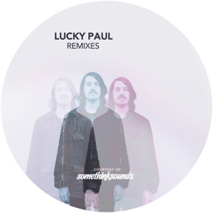 Lucky Paul (Remixes) - Single
