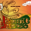 Pacific Noize - Island Girl
